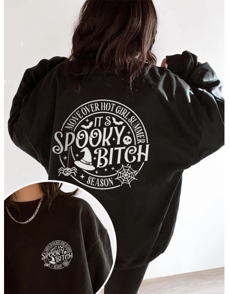 Move Over Hot Girl Summer It's Spooky Bitch Season Sweatshirt