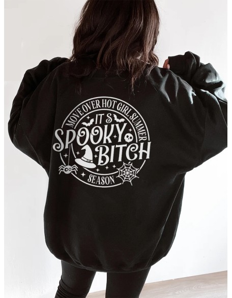 Move Over Hot Girl Summer It's Spooky Bitch Season Sweatshirt