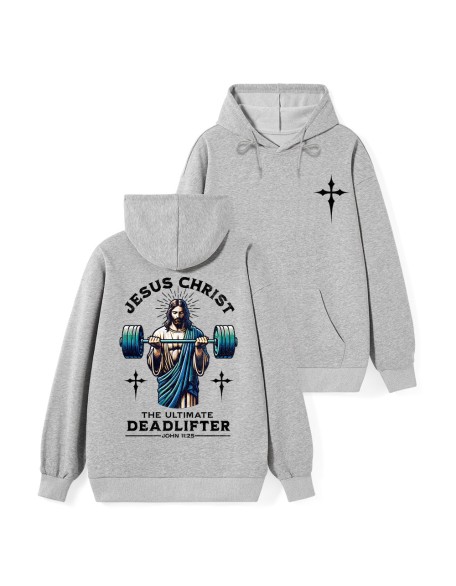 The Ultimate Deadlifter Classic Christian Hoodie