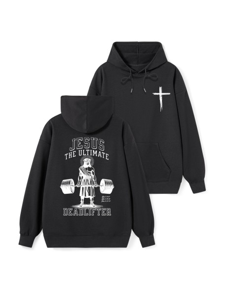 Jesus The Ultimate Deadlifter Classic Christian Hoodie