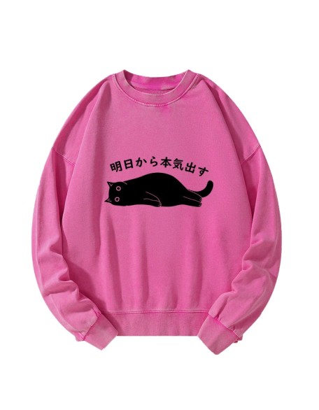 I'm Going To Get Serious Tomorrow Washed Sweatshirt