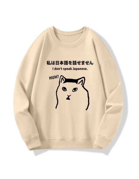 I Don't Speak Japanese Sweatshirt