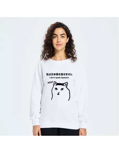 I Don't Speak Japanese Sweatshirt