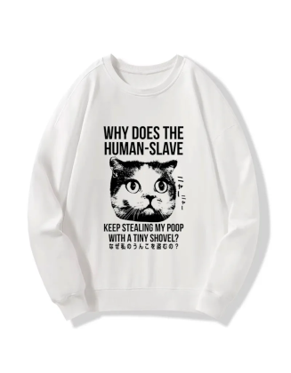 Cat Thinking About human Sweatshirt