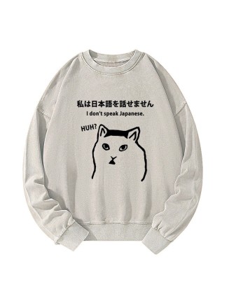 I Don't Speak Japanese Washed Sweatshirt