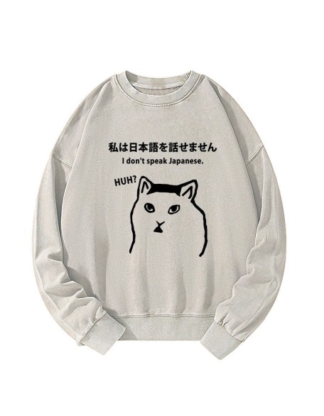 I Don't Speak Japanese Washed Sweatshirt
