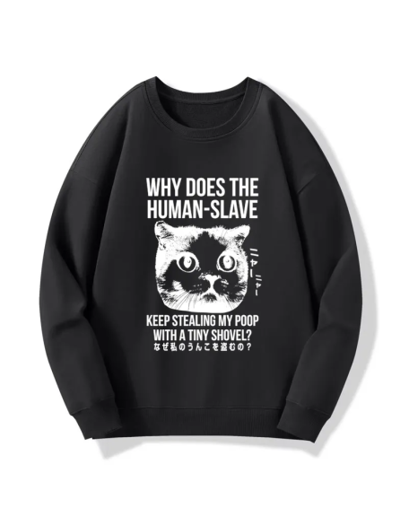 Cat Thinking About human Sweatshirt