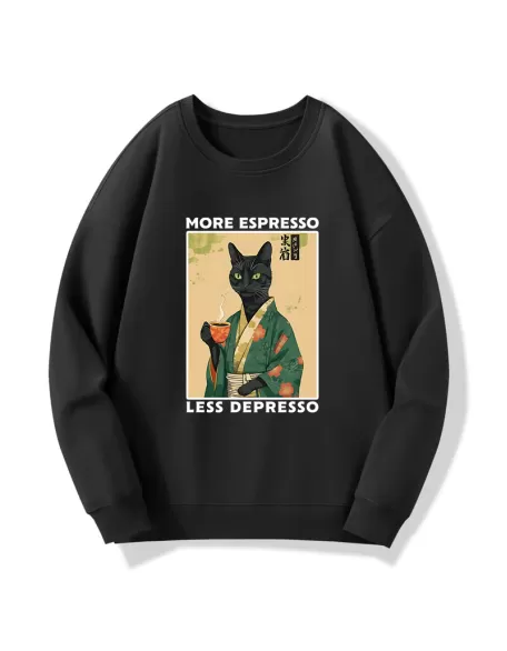 More Caffeine Less Sadness Sweatshirt