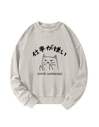 A Cat That Hates Work Washed Sweatshirt