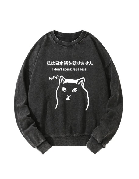 I Don't Speak Japanese Washed Sweatshirt