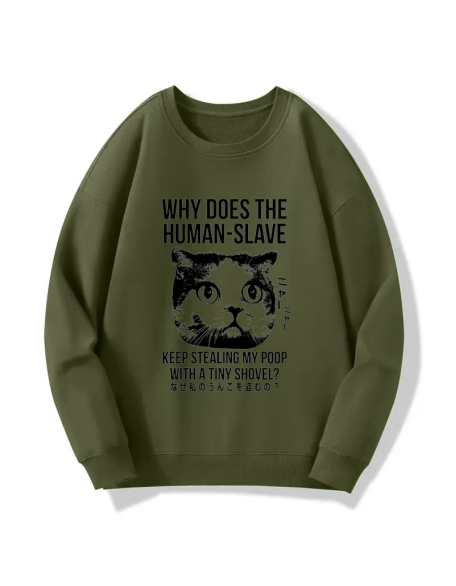 Cat Thinking About human Sweatshirt