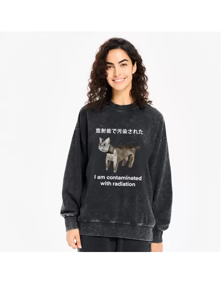 Cat Contaminated By Radiation Washed Sweatshirt
