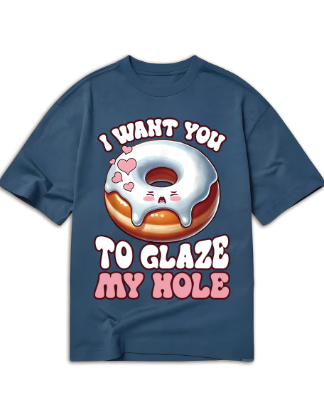 Fun I Want You To Glass Donut Prank Embarrassing Adult Humor T-Shirt, Oversized Short Sleeve Classic Heavy Cotton T Shirt Printed Graphic Tee Women's Casual Short-Sleeved Top