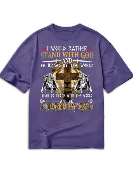 I Would Rather Stand With God Knight Templar T Shirt