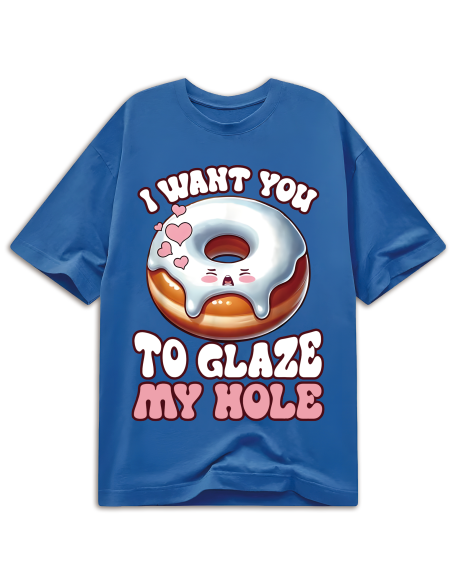 Fun I Want You To Glass Donut Prank Embarrassing Adult Humor T-Shirt, Oversized Short Sleeve Classic Heavy Cotton T Shirt Printed Graphic Tee Women's Casual Short-Sleeved Top