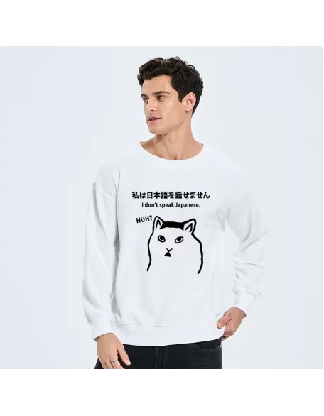 I Don't Speak Japanese Sweatshirt