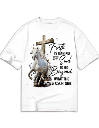 Faith Is Daring The Soul To Go Beyond Classic T-Shirt