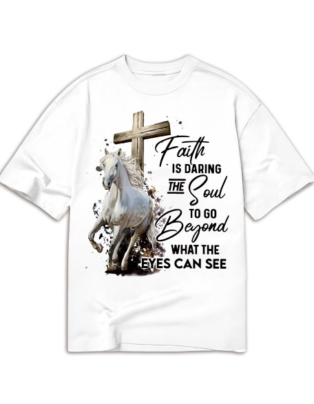Faith Is Daring The Soul To Go Beyond Classic T-Shirt