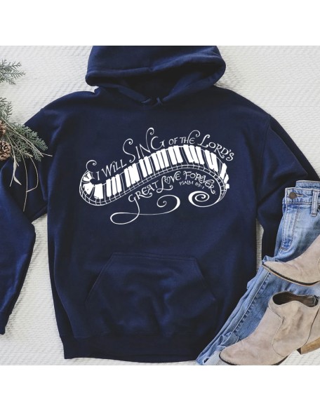 I Will Sing Of The Lord's Great Love Forever Psalm 89:1 Christian Hoodie