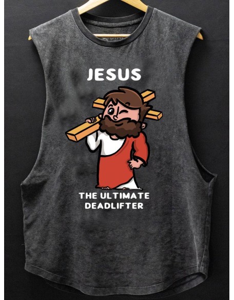 Jesus the ultimate Deadlifter SCOOP BOTTOM COTTON TANK
