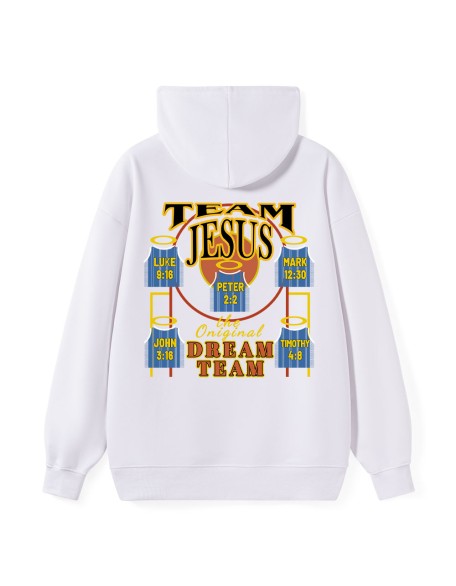 Team Jesus The Original Dream Team Luke 9:16 Peter 2:2 Mark 12:30 John 3:16 Timothy 4:18 Christian Hoodie